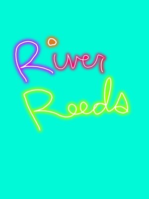 cover image of River Reeds